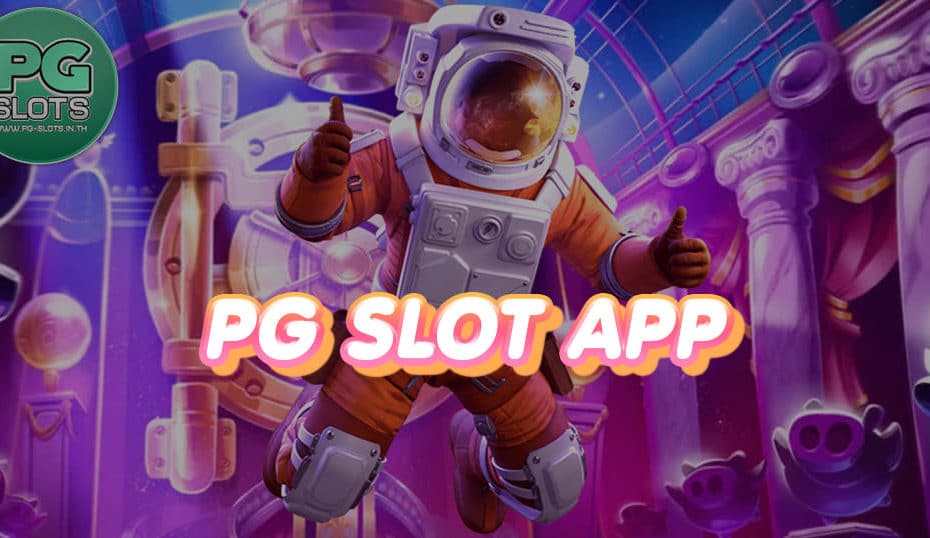 PG SLOT APP