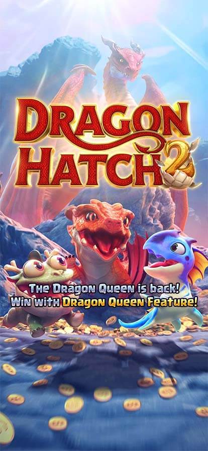 Dragon Hatch 2_PG SLOT